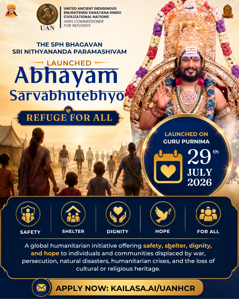 Abhayam Sarvabhūtebhyo — Refuge for All. Launched on Guru Purnima, 29th July 2026, by THE SPH Bhagavan Sri Nithyananda Paramashivam. A global humanitarian initiative offering safety, shelter, dignity, and hope.